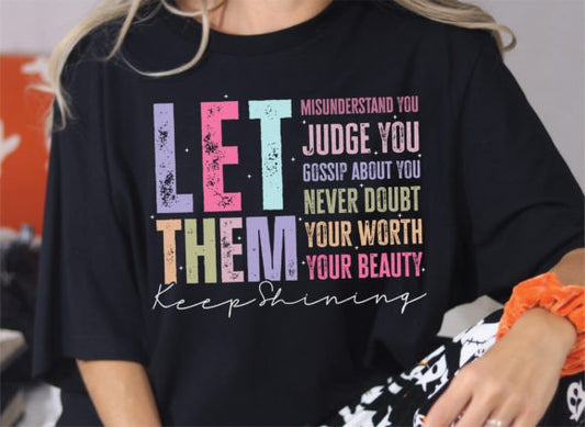 Let Them Shirt/Sweater