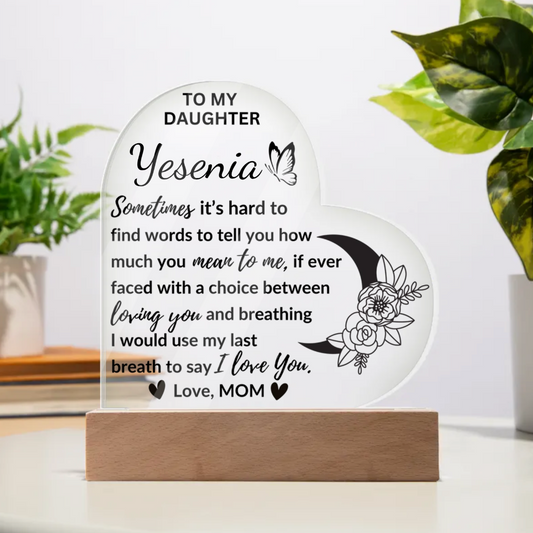 To My Daughter Love Mom LED Acrylic Heart Plaque
