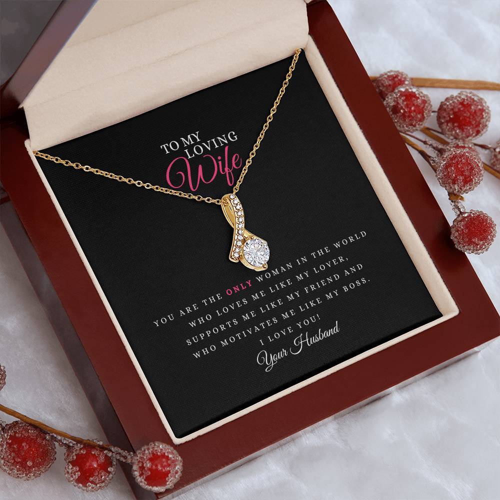 TO MY LOVING WIFE | THE ONLY WOMAN | ALLURING NECKLACE