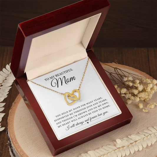 To My Beautiful Mom | I Will Forever & Always Love You | Interlocking Hearts Necklace