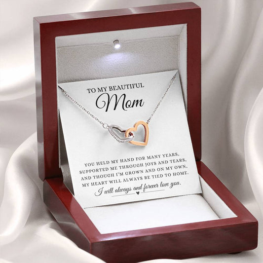 To My Beautiful Mom | I Will Forever & Always Love You | Interlocking Hearts Necklace