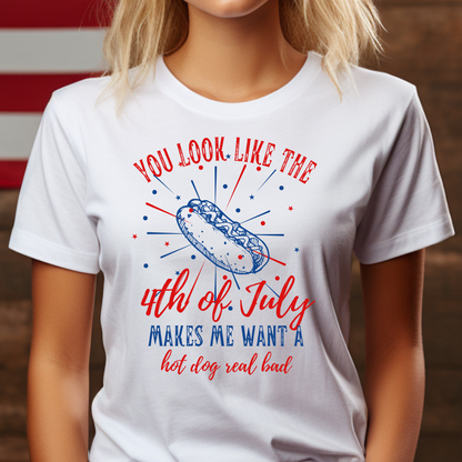 You Look Like the 4th of July T-Shirt