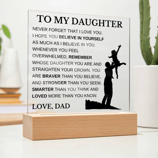 To My Daughter Love Dad Acrylic Plaque