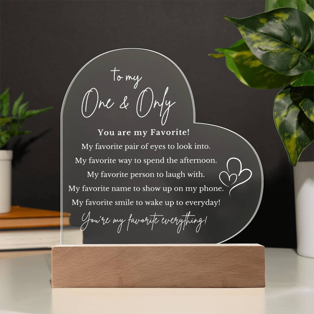 To My One & Only Acrylic Heart Plaque