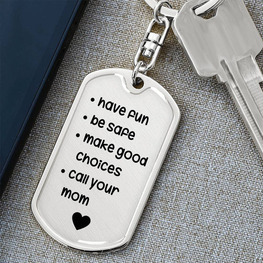 Call Your Mom | Dog Tag Keychain