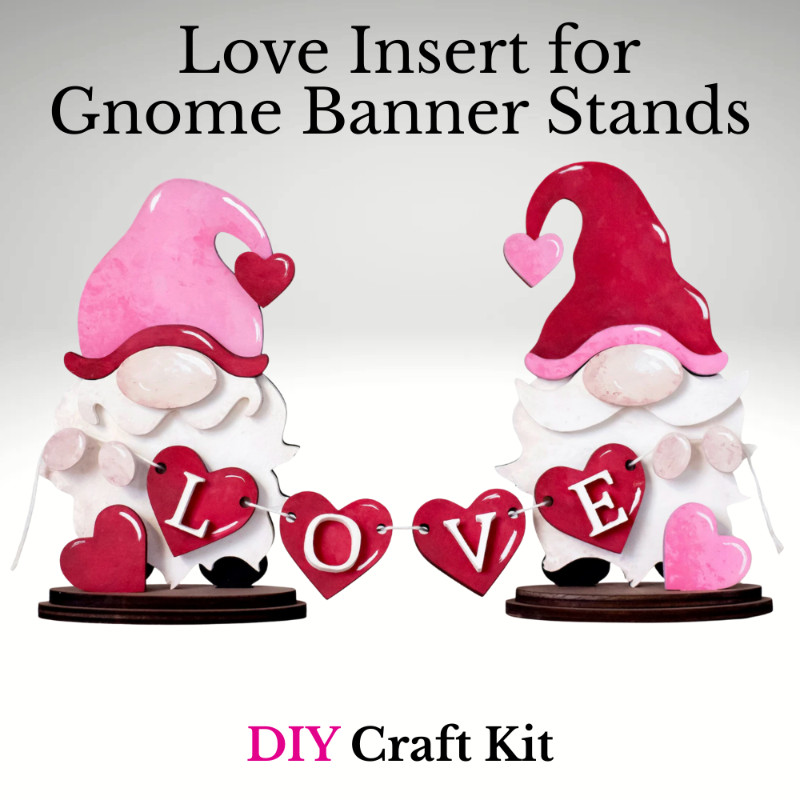 wooden valentine love insert for gnome banner stands