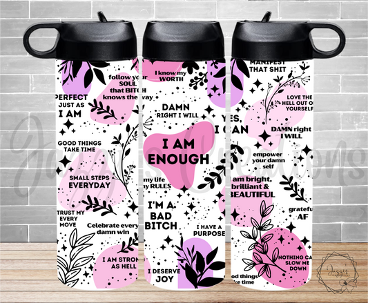 I Am Enough Sports Tumbler