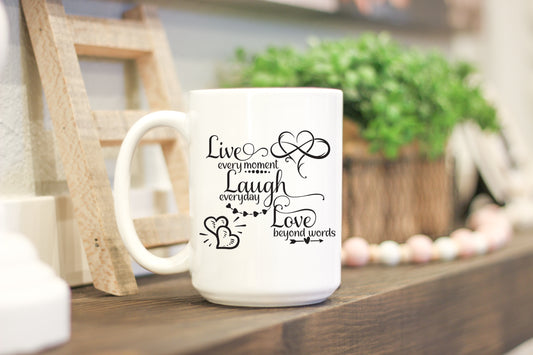 Live, Laugh, Love