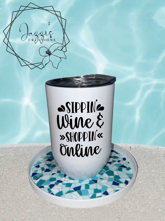 Sippin' Wine & Shopping Online Tumbler